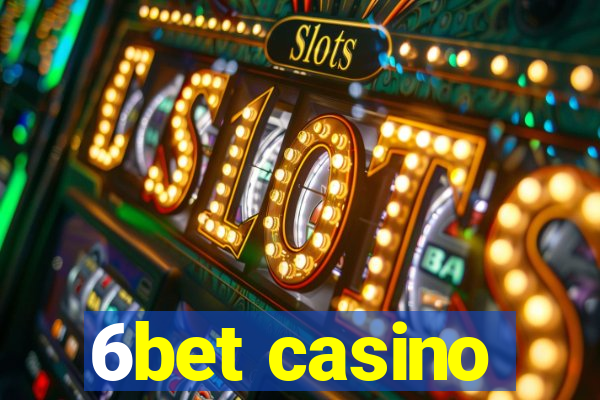 6bet casino